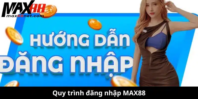 Đăng Nhập MAX88 – Truy Cập Nhanh, An Toàn & Nhận Ưu Đãi Hấp Dẫn 2 đăng nhập MAX88