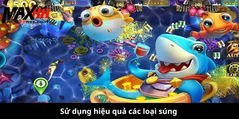 Bắn Cá Jackpot – Thử Vận May, Săn Thưởng Cực Khủng! 3 Sử dụng hiệu quả các loại súng